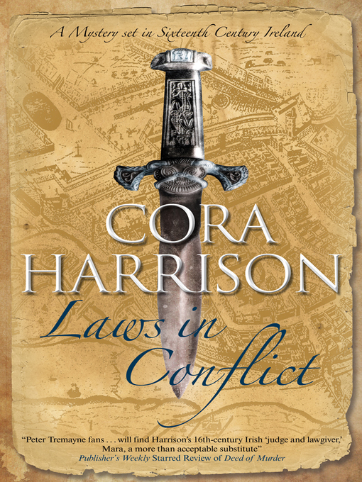 Title details for Laws in Conflict by Cora Harrison - Available